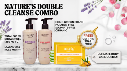 Mophy Nourish Cleanse Glow Combo  500ml Lavender + Rosemary Shower Gel  🎁 FREE Haldi Chandan Soap (100g)  Paraben & Sulphate Free